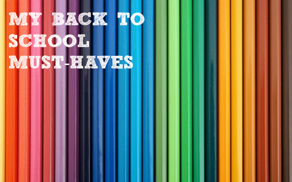 back to school must-haves stationery