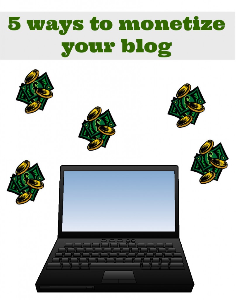 5 ways to monetize your blog